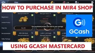 How to Purchase Items in the MIR4 Shop using Gcash Mastercard ( Gold, Costumes, and Items)