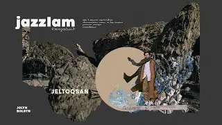 Jeltoqsan - JazzIAm by Jolyn Bolsyn