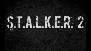 Вышел S.T.A.L.K.E.R 2!