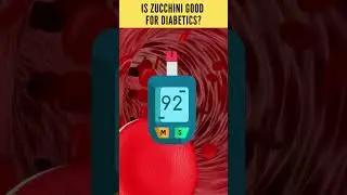 Is Zucchini Good for Diabetics? #shorts #zucchini