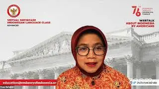 WebTalk About Indonesia by Americans  Virtual Showcase Indonesian Language Advanced Class