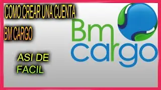 soluccion, como crear una cuenta bm cargo, CREAR tu cuenta bm cargo, crea tu courier bm cargo