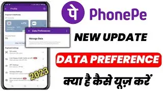Phonepe Data Preference | Phonepe New Update 2023 | Phonepe Manage Data