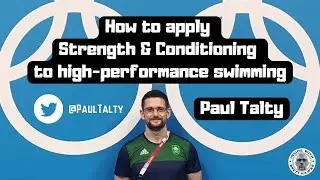 How to apply strength and conditioning to swimming with Paul Talty