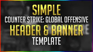 CSGO: Header & Banner Template [FREE!] PSD 2016