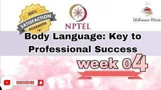 BODY LANGUAGE WEEK 4 ASSIGNMENT ANSWERS NPTEL 2024 l NPTEL #nptel #nptelanswer