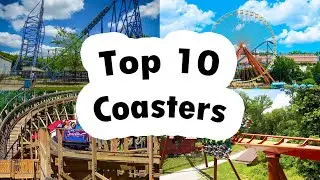 My Top 10 Coasters (April 2020)