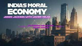 A history of why India Says Yes&mdash;and No&mdash;to Foreign Capital | Jason Jackson with Javier Mejia