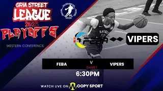 LIVE 🔴 FEBA Academy Vs Vipers Game One - GRIA Street League Playoffs