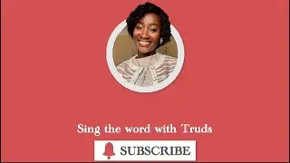 SING THE WORD WITH TRUDS || EPISODE 65 || Ecclesiastes 12:7-8