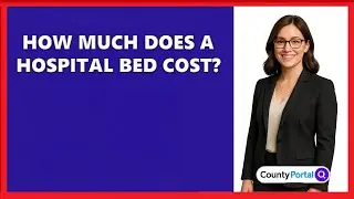How Much Does A Hospital Bed Cost?