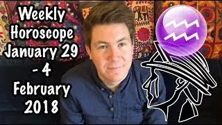Weekly Horoscope for January 29 - 4 February 2018 | Gregory Scott Astrology
