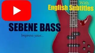 SEBENE BASS TECHNIQUE – LEARN THE SECRET GROOVE