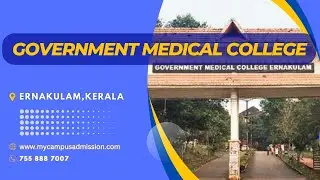 Government Medical College - Ernakulam | Medical Colleges in Kerala | mycampusadmission.com