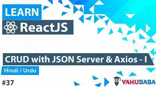 ReactJS CRUD with Axios & JSON-Server Tutorial in Hindi Urdu