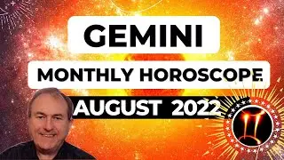 Gemini August 2022 Monthly Horoscope & Astrology
