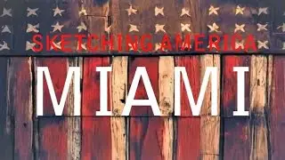 MIAMI FROM AN ARTIST&rsquo;S PERSPECTIVE: SKETCHES, SCULPTURES & STORIES | ART TRAVELOGUE