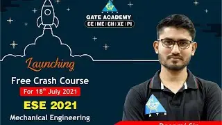 Launching Free Crash Course ESE 2021 | By Deepraj Sir | Mechanical Engineering | ESE