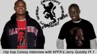 Hip-hop Colony Interview with KPFK's Jerry Quickly pt1