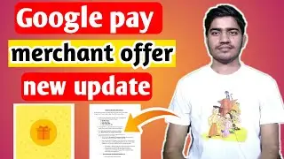 Google pay merchant offer update, Google pay merchant Good morning offer and weekly offer update