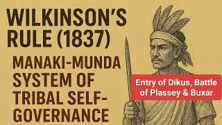 Wilkinson Rule (1837) & Tribal Self Governance System #tribes #battleofplassey #battleofbuxar
