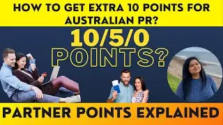 How to claim partner points? | NEW POINTS TABLE SKILLED VISA (Australia)| Visa Points Metacaretribe