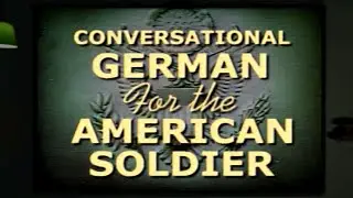 Conversational German For The American Soldier (1944)