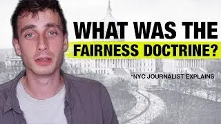 What Happened to the Fairness Doctrine? Journalist Explains