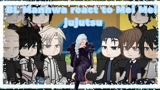 BL Manhwa react to Mei Mei jujutsu 🩵 (#gacha #gachalife #gachaclub #manhwa )🌱