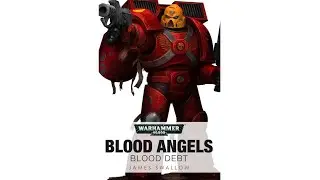 Обзор книги &laquo;Warhammer 40,000 - Кровавый долг&raquo; Джеймса Своллоу.