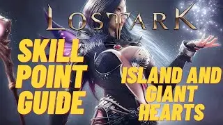 Lost Ark Skill Points, Islands, Map Completion, etc