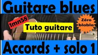 Cours de guitare blues d&eacute;butant : m&eacute;lange accords et solo 1.