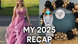 MY 2025 RECAP (GSCE results, Prom and more)