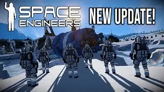 NEW MULTIPLAYER + FEMALE ENGINEER! - Space Engineers Major Overhaul!