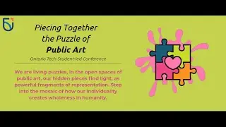 Public Art and Education Conference at Ontario Tech University