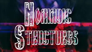 Nomadic Structures - Echoes