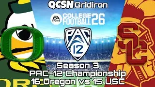 Season 3 PAC-12 Championship: 16 Oregon vs 15 USC | EA Sports College Football 26
