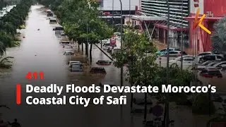 Deadly Floods Devastate Morocco&rsquo;s Coastal City of Safi