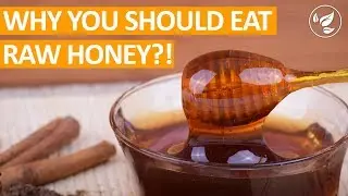 Eat 1 Teaspoon of Raw Honey Everyday, This Will Happen to Your Body!