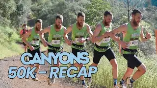 Canyons Endurance Run 50k | Recap & Story