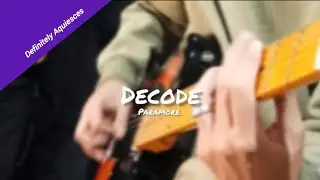 Paramore - Decode