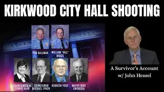 Inside the Kirkwood City Hall Shooting: City Attorney John Hessel&rsquo;s Firsthand Account (2008)