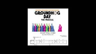 Night Will Come (cover) ~ Tim Minchin (Groundhog Day Musical)