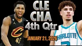 Cleveland Cavaliers vs Charlotte Hornets 4th Quarter Part 2 Highlight - JAN 21, 2026