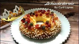 La brioche des rois de Cyril Lignac