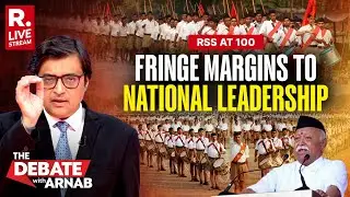 Debate With Arnab LIVE: 100 Years Of RSS, Centenary of Ideas & National Awakening