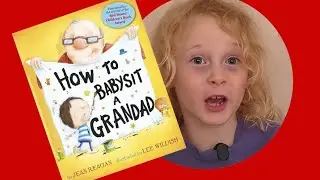 Teddy reads 'How to babysit a Grandad'