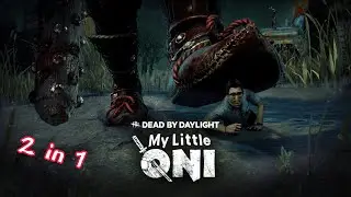 MY LITTLE ONI / Dead by Daylight [SURVIVOR GAMEPLAY]