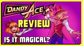 Dandy Ace - Is it Worthy?