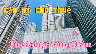 Review Căn hộ cho thuê The Sóng Vũng Tàu#canhochothue#vungtau 